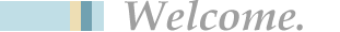 Welcome